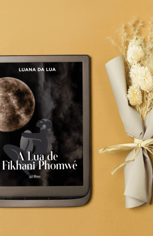 A Lua de Fikhani Phomwé - ebook de Luana da Lua