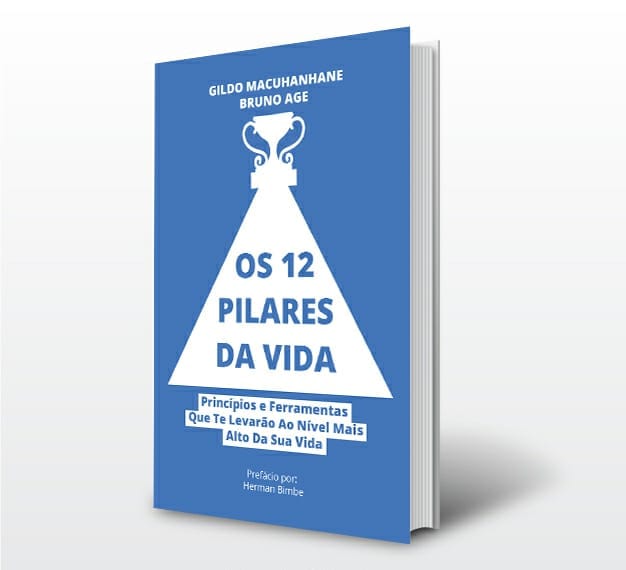 Os 12 Pilares Da Vida – livro de Gildo Macuhanhane & Bruno Age