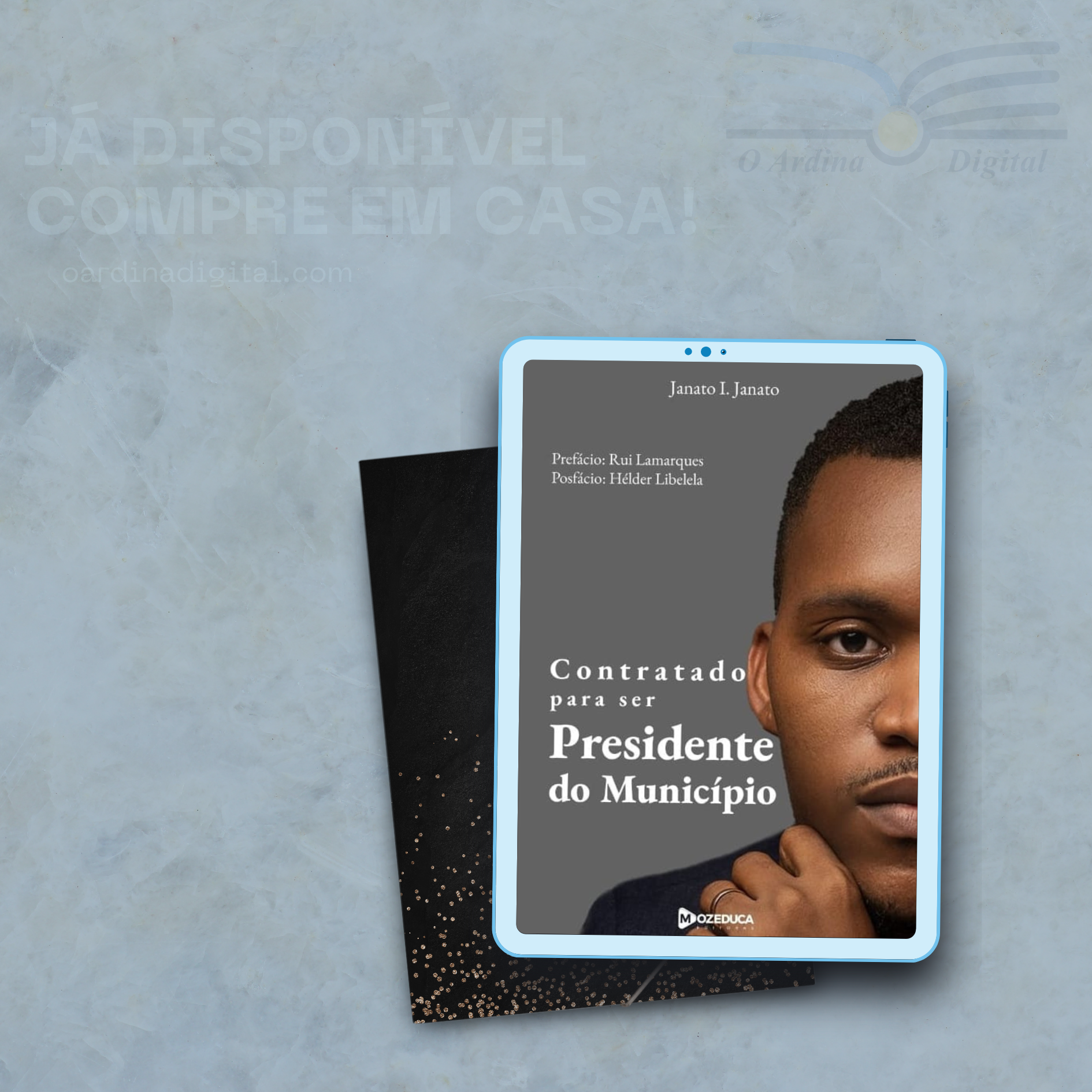 Contratado para ser Presidente do Município – livro de Janato I. Janato