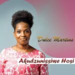 Akudzunissiwe Hosi - música de Dulce Martins