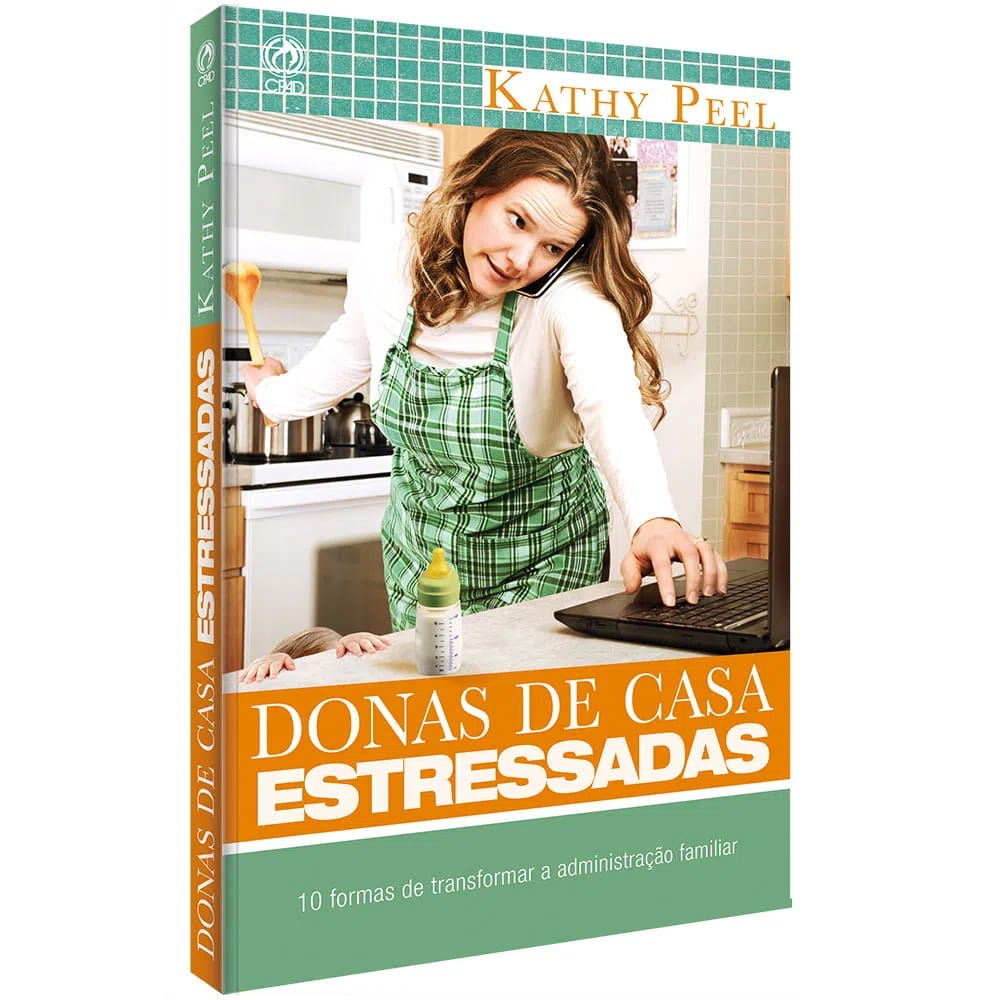 Donas de Casa Estressadas – livro de Kathy Peel