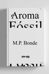 Aroma fóssil - ebook de M. P. Bonde