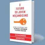 O Futuro Do Jovem Moçambicano – ebook de Gildo Macuhanhane & Gervásio da Glória Gentil