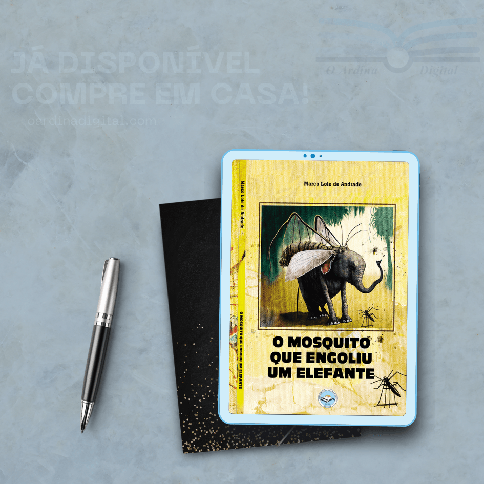 O Mosquito Que Engoliu Um Elefante – livro de Marco Lole de Andrade