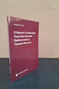 O Recurso Contencioso Fiscal das Decisões Desfavoráveis à Fazenda Nacional - livro de Constâncio Tevete
