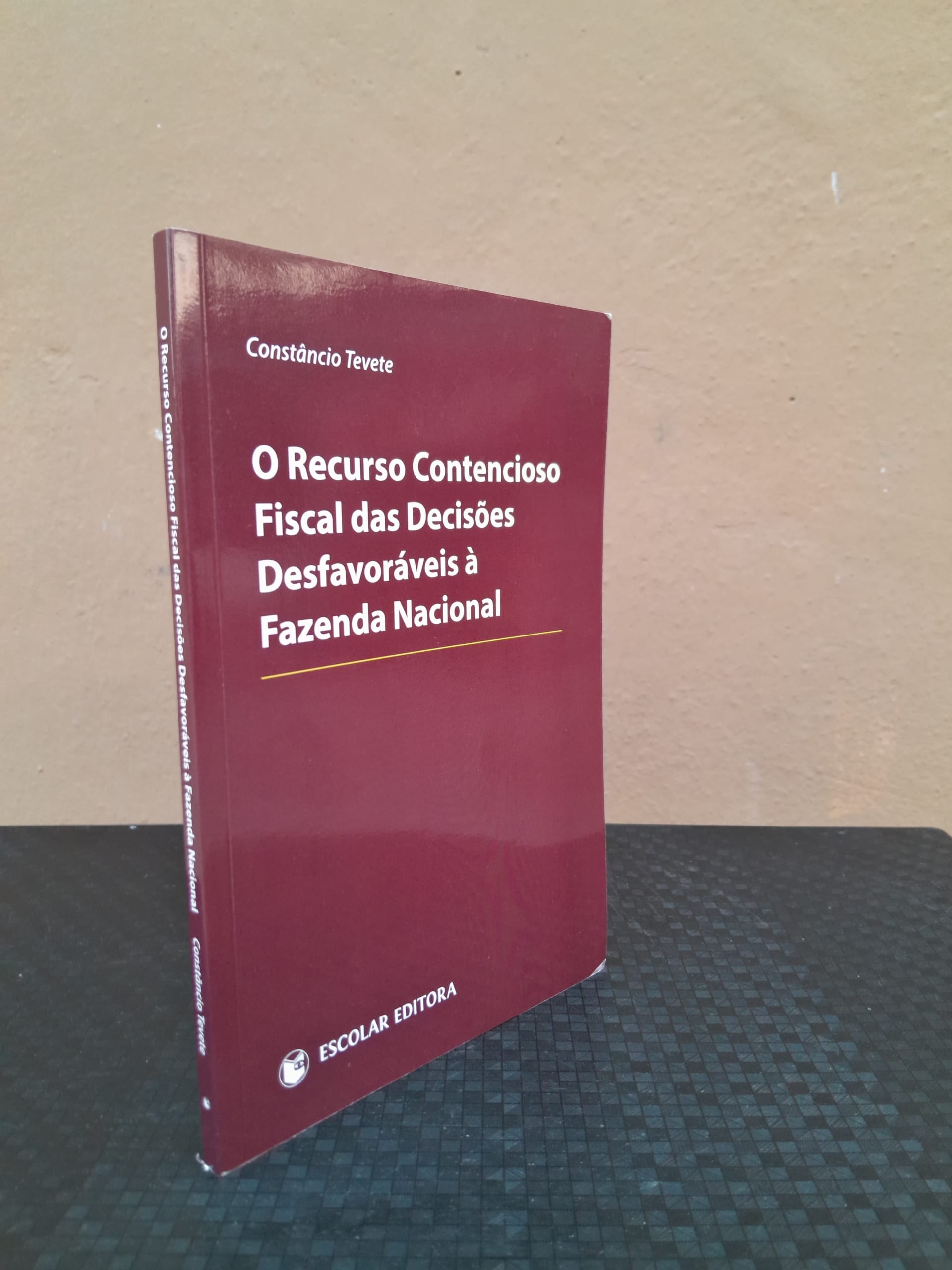 O Recurso Contencioso Fiscal das Decisões Desfavoráveis à Fazenda Nacional – livro de Constâncio Tevete