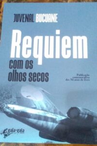 Requiem com os olhos secos – livro de Juvenal Bucuane