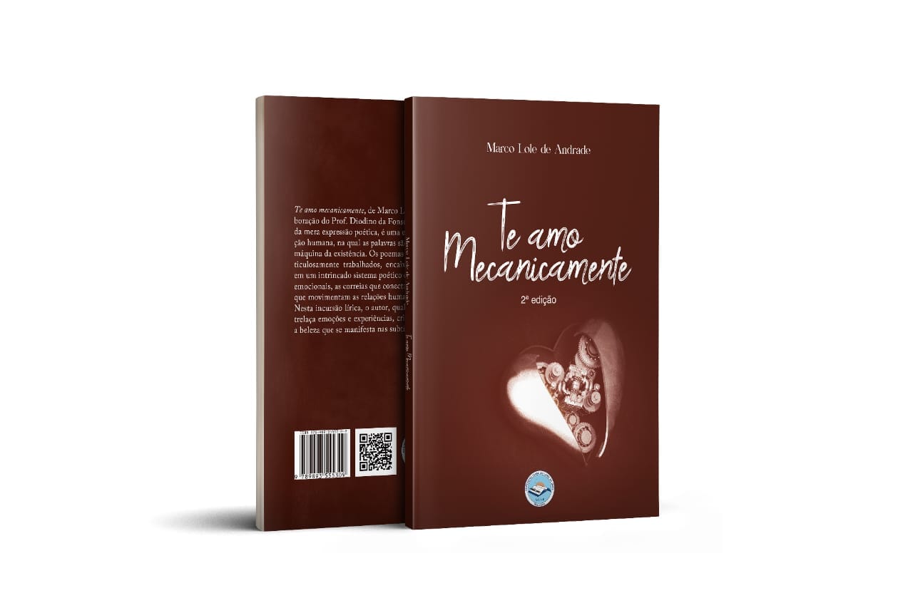 Te amo Mecanicamente (2.ª edição) – livro Marco Lole de Andrade