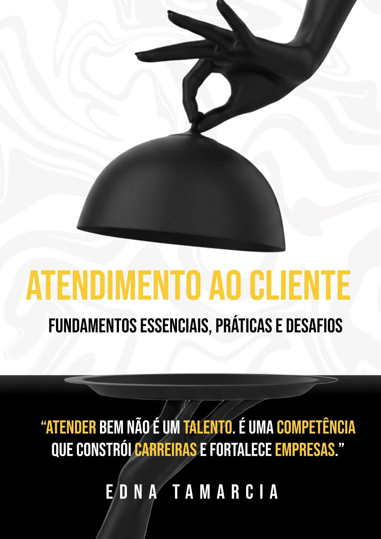 Atendimento ao Cliente - ebook de Edna Tamarcia - Imagem 2