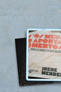 Os Meus Apontamentos (1) estórias de Nampula e do sul de Moçambique – livro de Irene Mendes