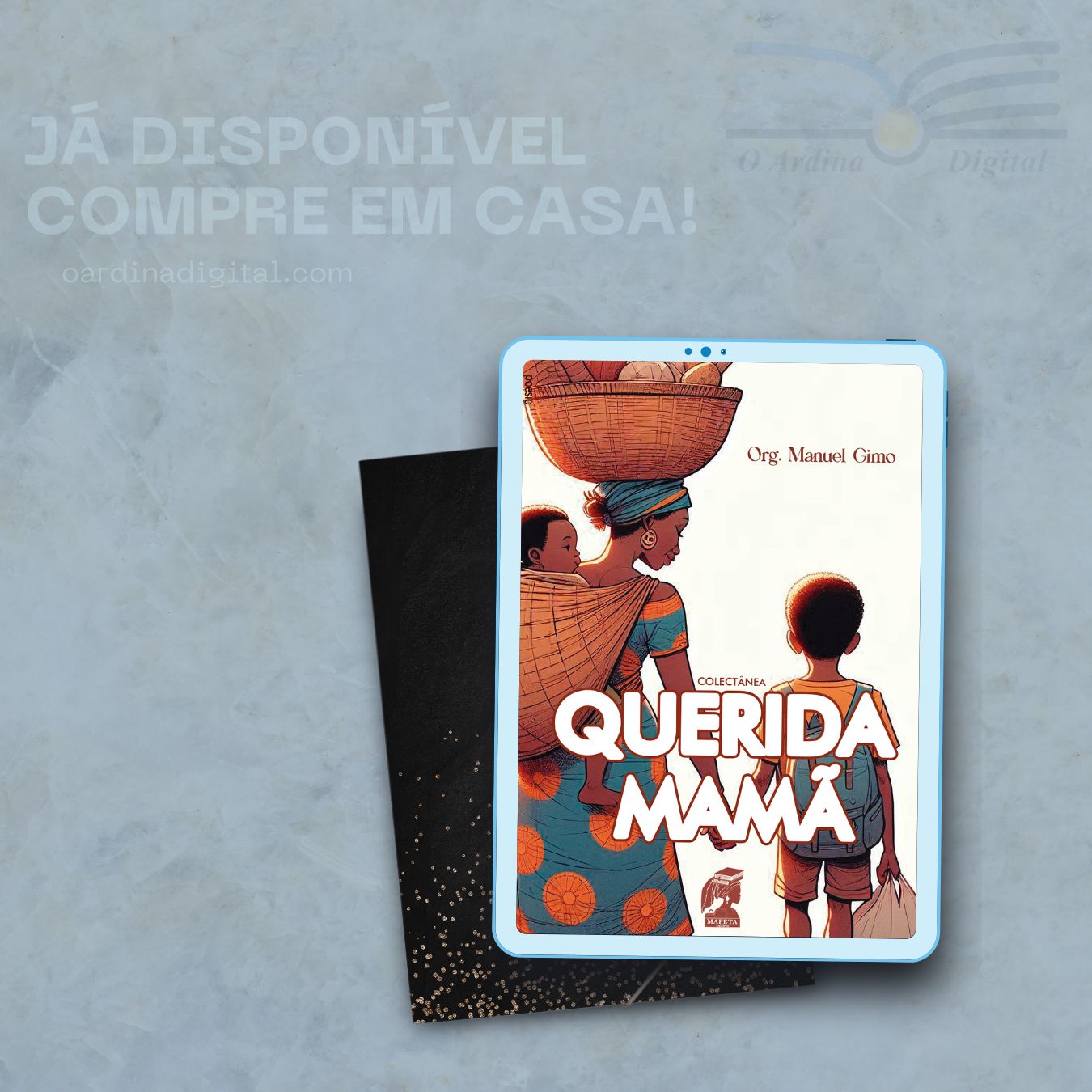 Querida Mamã – livro org. por Manuel Gimo